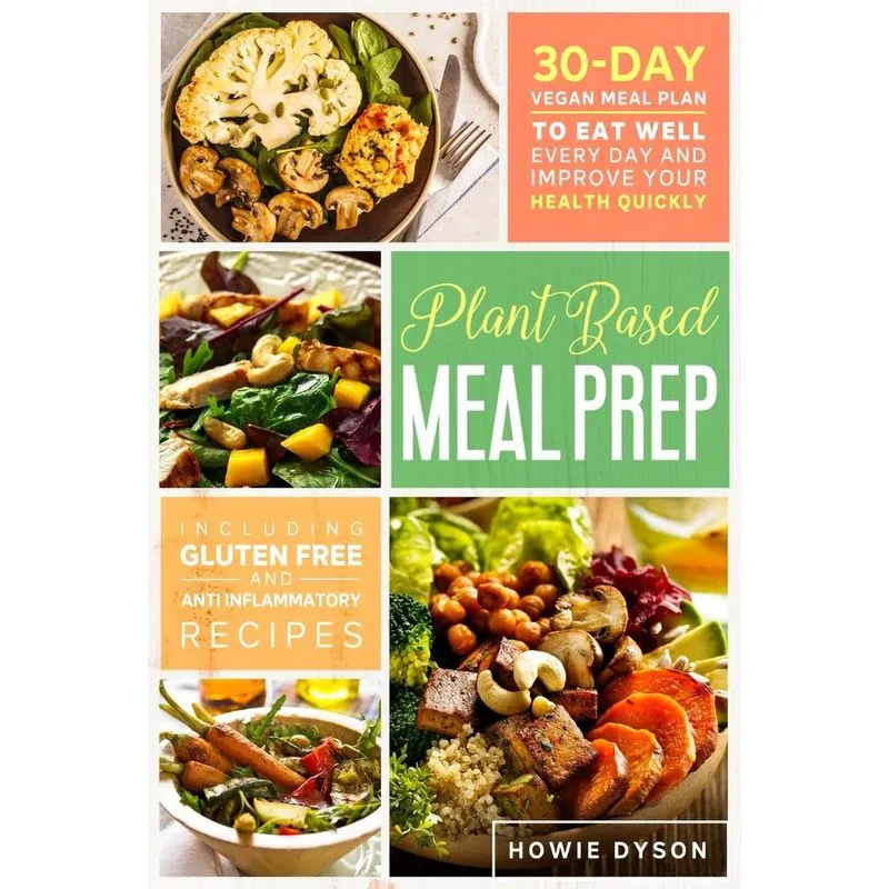 Plant Based Meal Prep