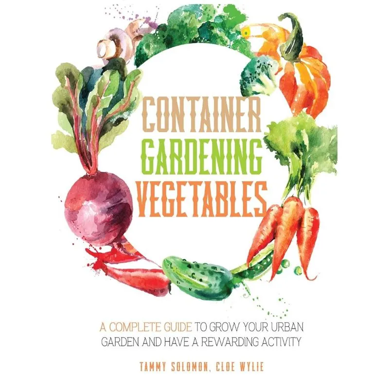 Container Gardening Vegetables