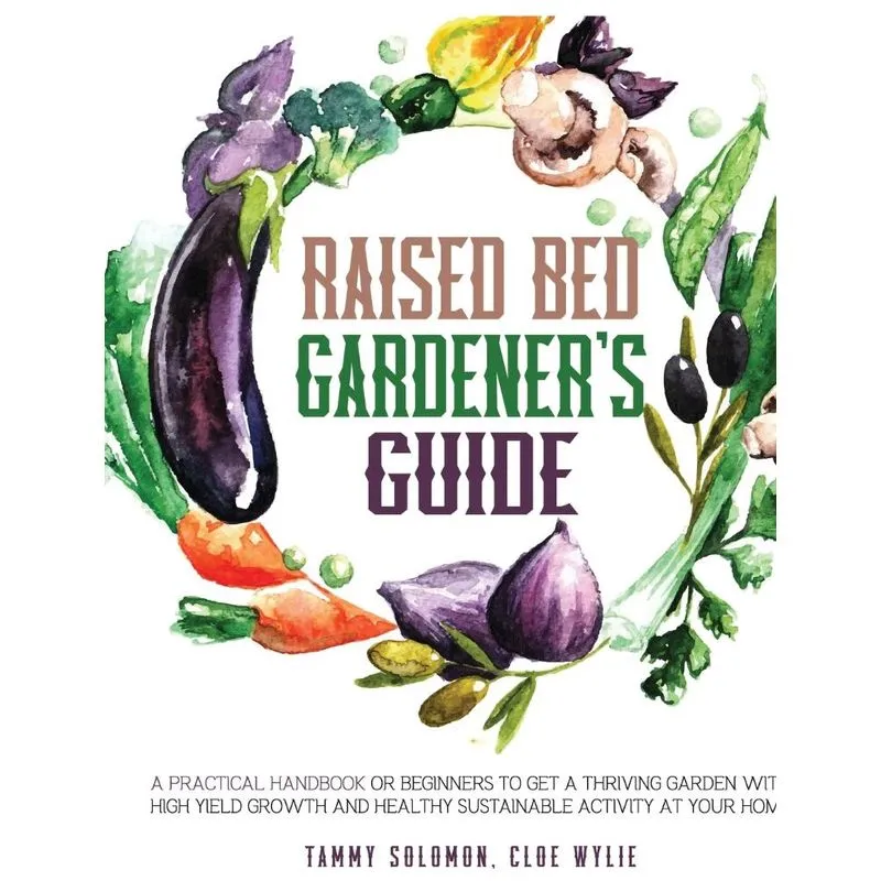 Raised Bed Gardeners Guide