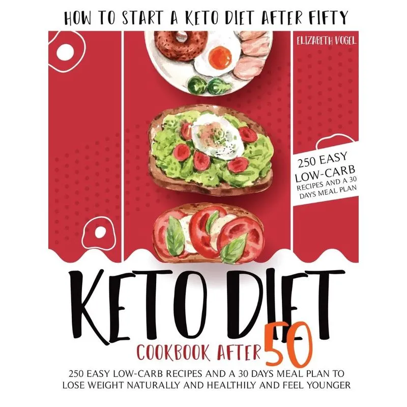 KETO DIET COOKBOOK AFTER 50