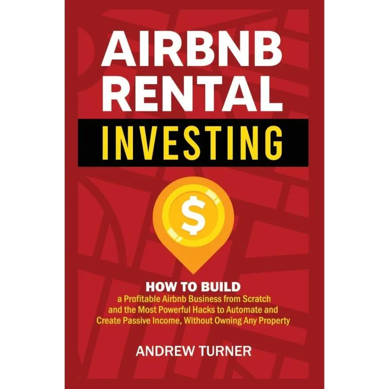 AIRBNB RENTAL INVESTING