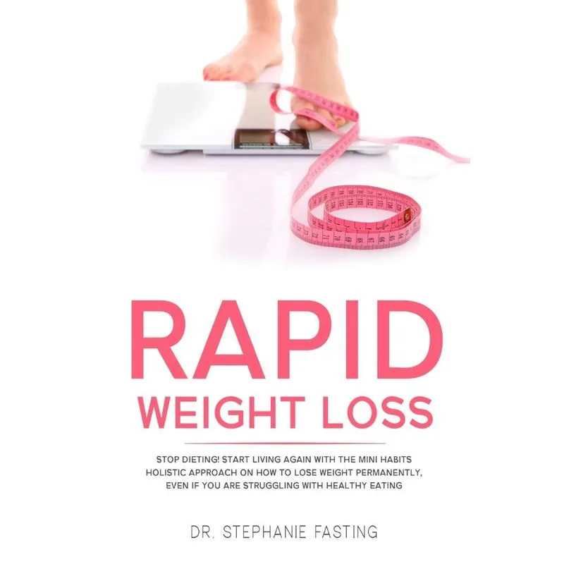 RAPID WEIGHT LOSS
