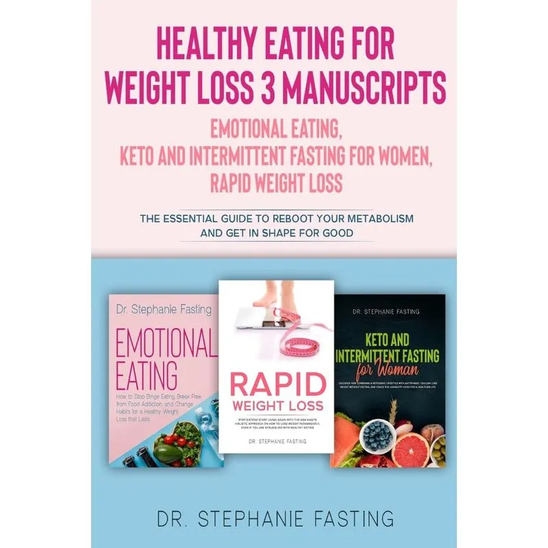 HEALTHY EATING FOR WEIGHT LOSS