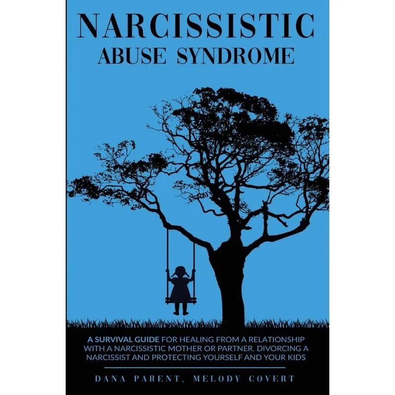 Narcissistic Abuse Syndrome