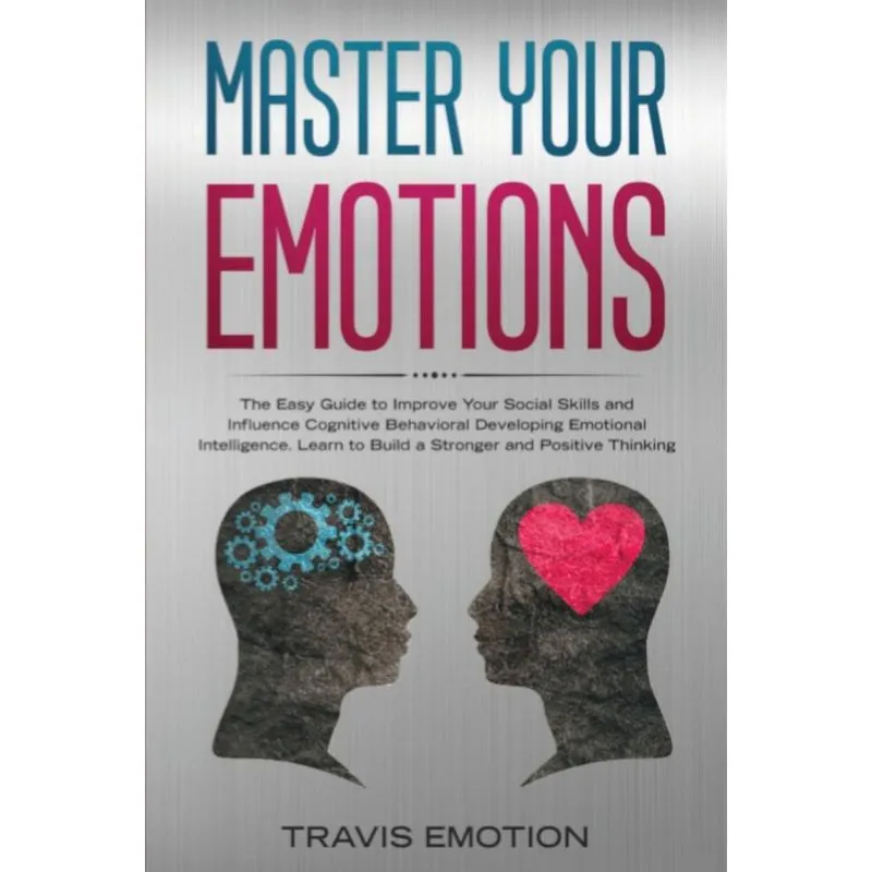 Master Your Emotions