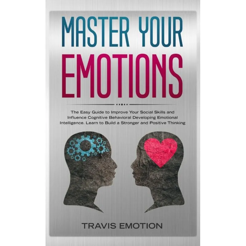 Master Your Emotions