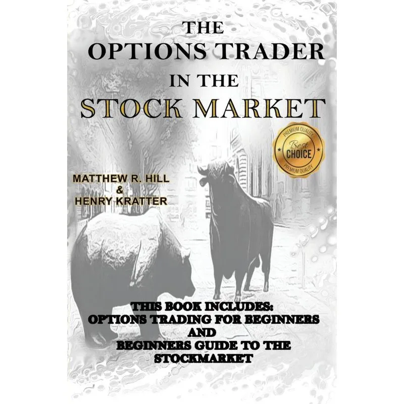 THE OPTIONS TRADER IN THE STOCK MARKET
