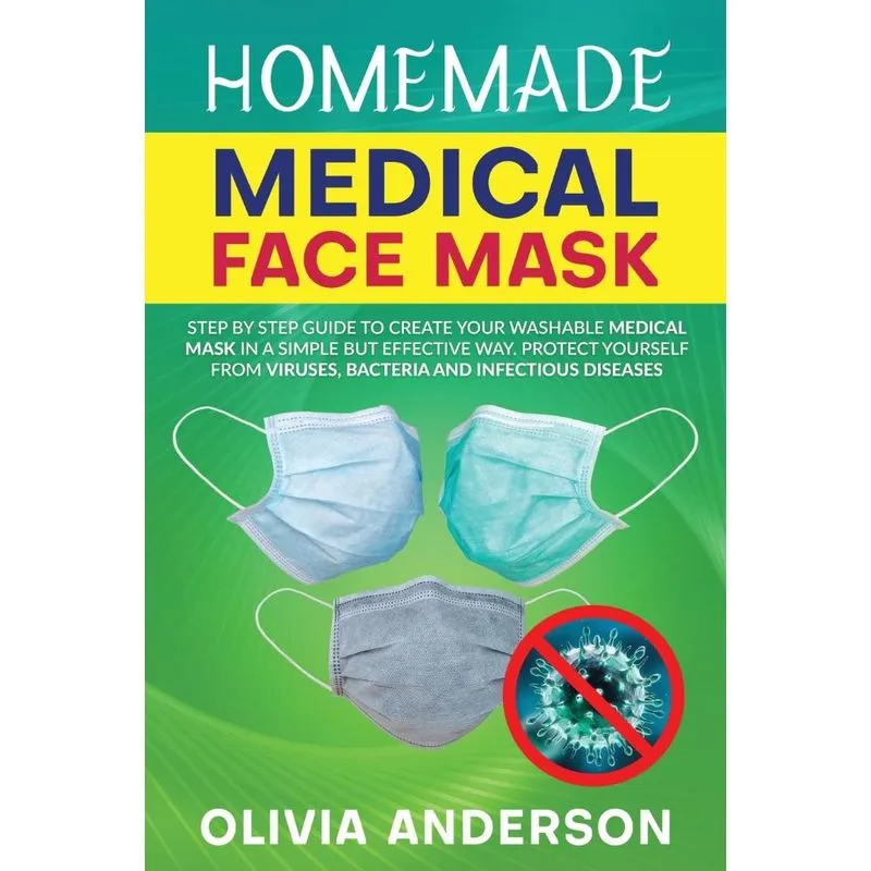 HOMEMADE MEDICAL FACE MASK