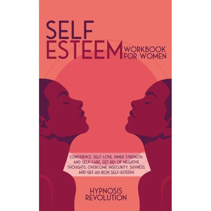 SELF ESTEEM WORKBOOK FOR WOMEN