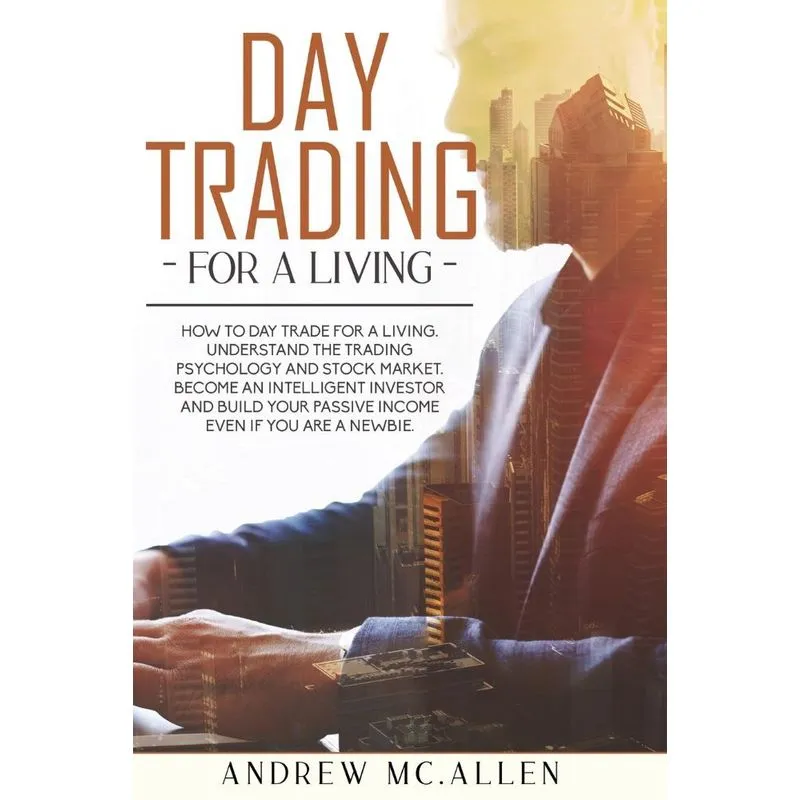 Day Trading For A Living