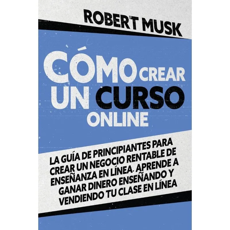 Cómo Crear un Curso Online