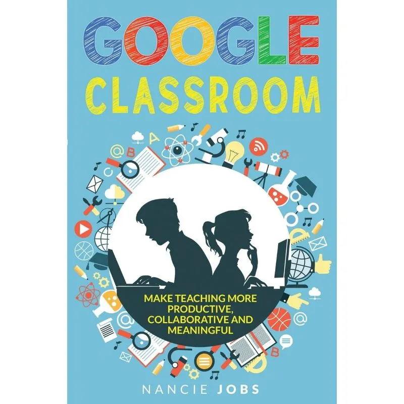 GOOGLE CLASSROOM