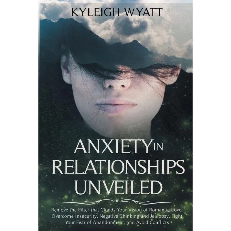 ANXIETY IN RELATIONSHIPS UNVEILED
