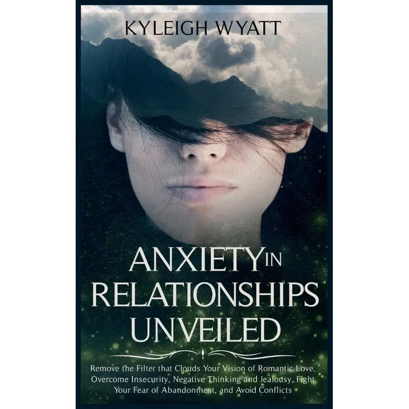 ANXIETY IN RELATIONSHIPS UNVEILED