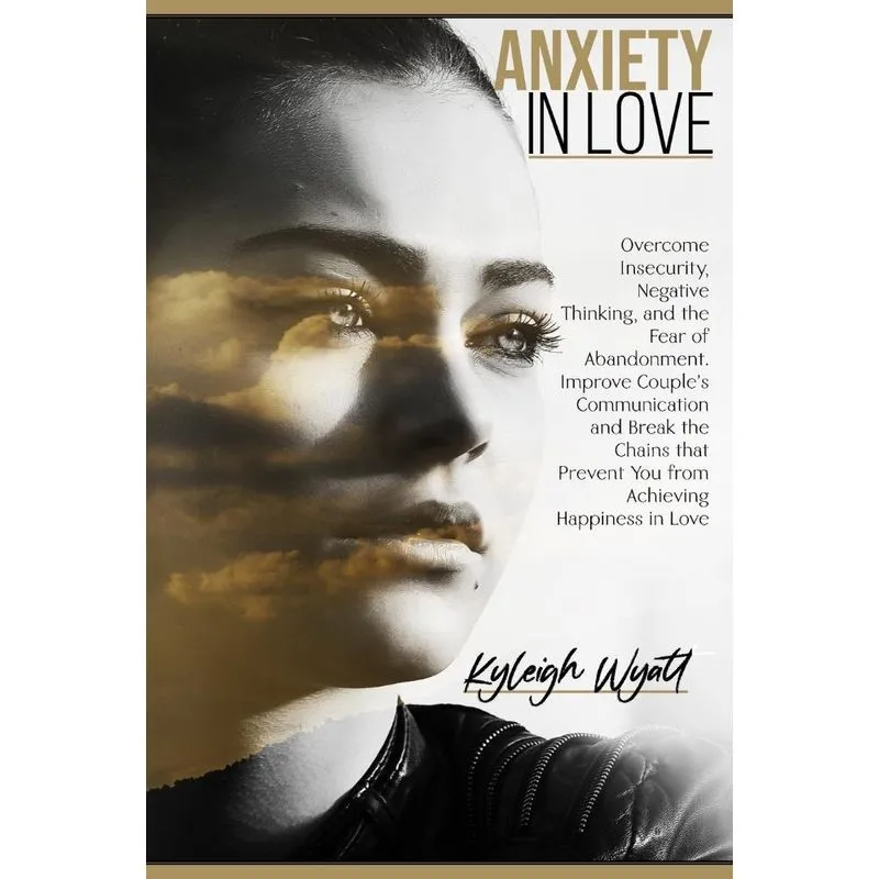 ANXIETY IN LOVE