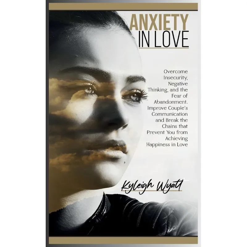 ANXIETY IN LOVE