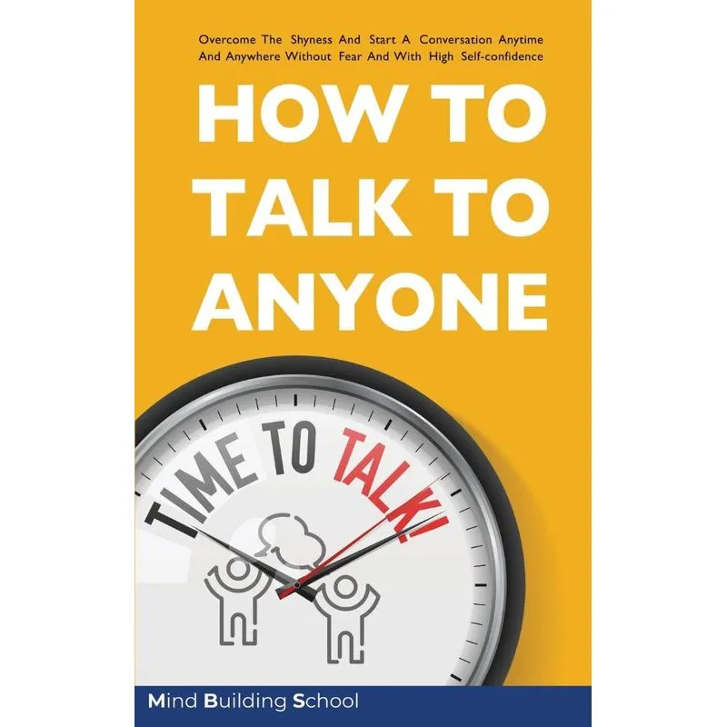 HOW TO TALK TO ANYONE