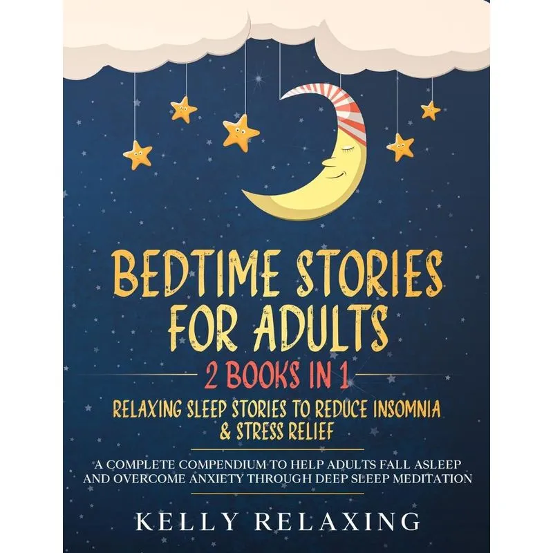 BEDTIME STORIES FOR ADULTS