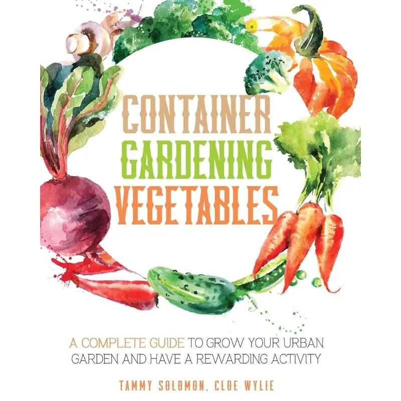 Container Gardening Vegetables