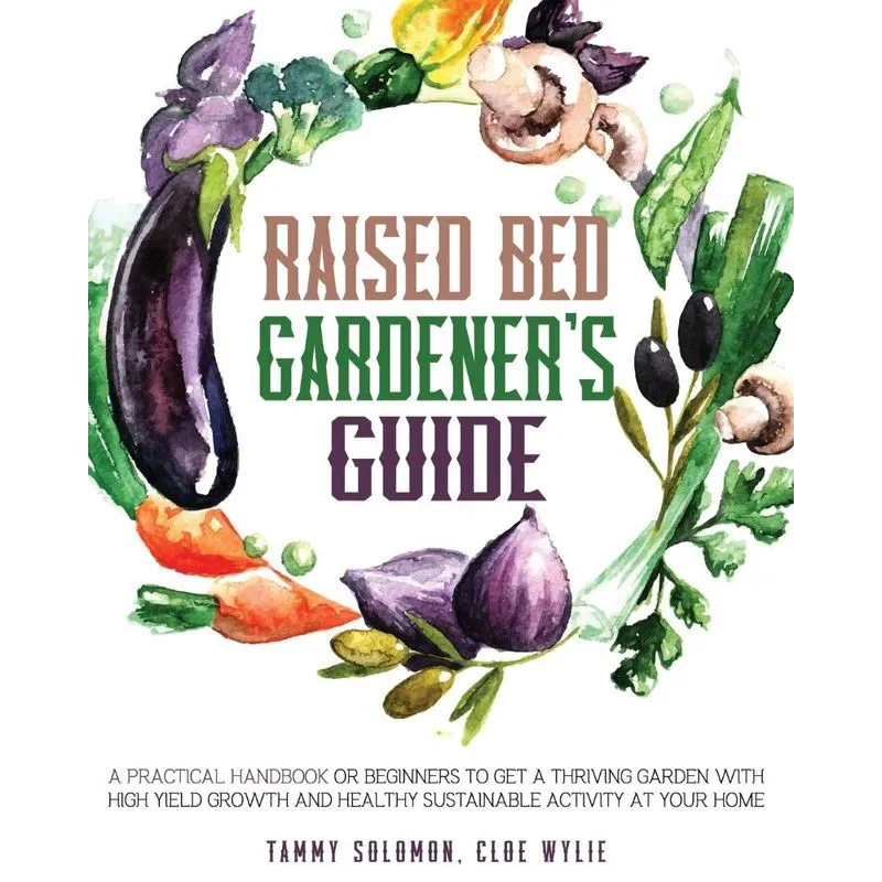 Raised Bed Gardeners Guide