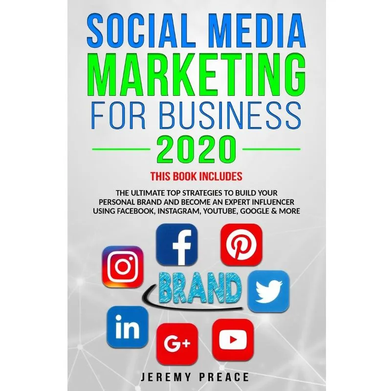 SOCIAL MEDIA MARKETING FOR BUSINESS 2020