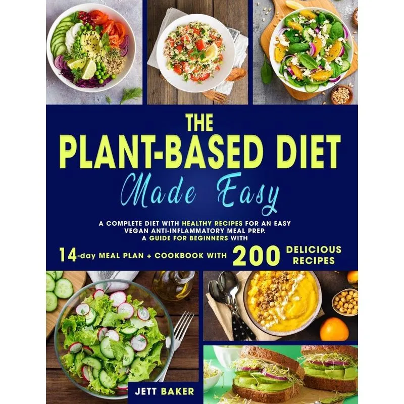 THE PLANT-BASED DIET MADE EASY
