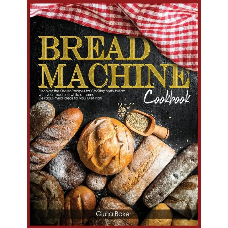 Bread Machine Cookbook