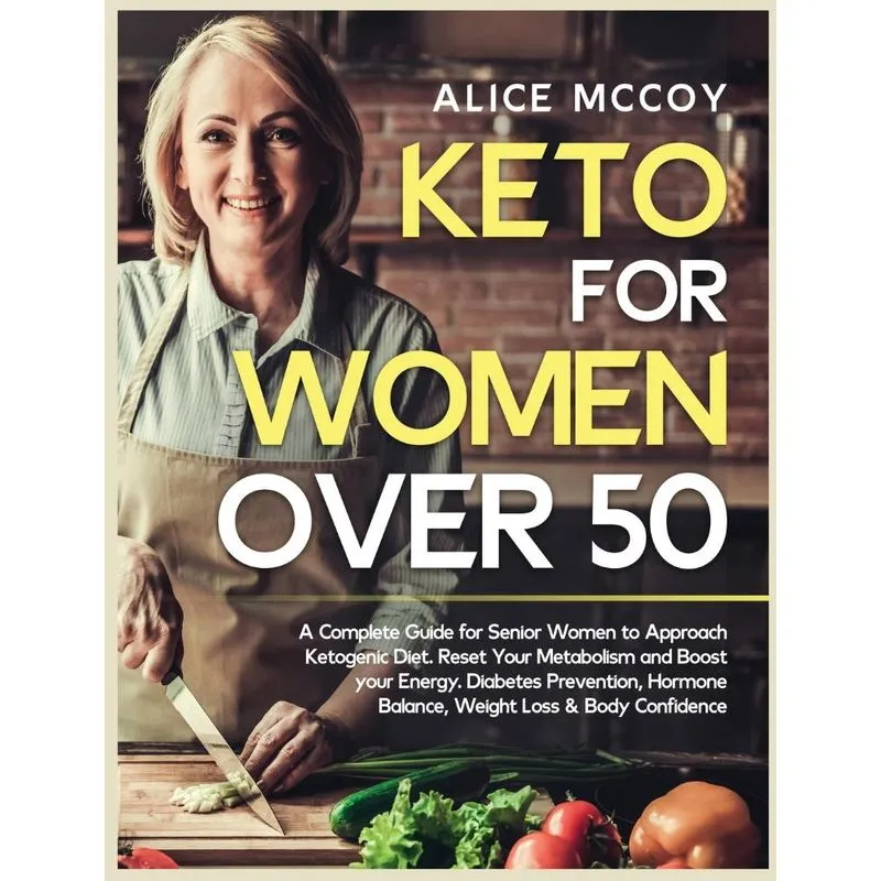 Keto For Women Over 50
