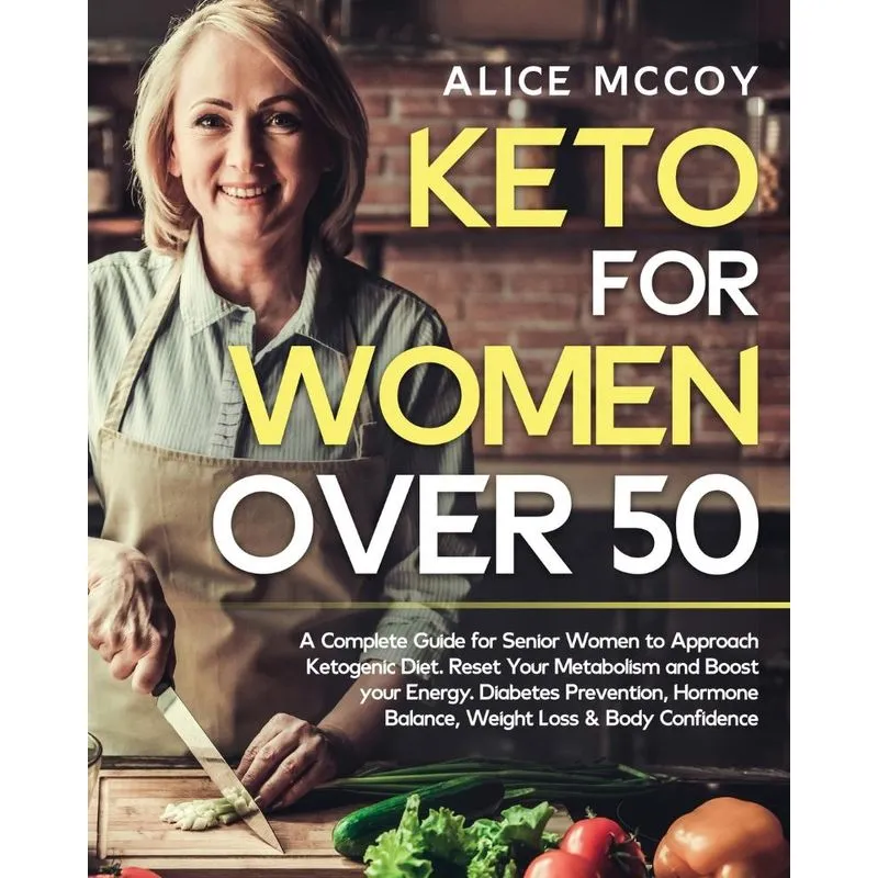 Keto For Women Over 50