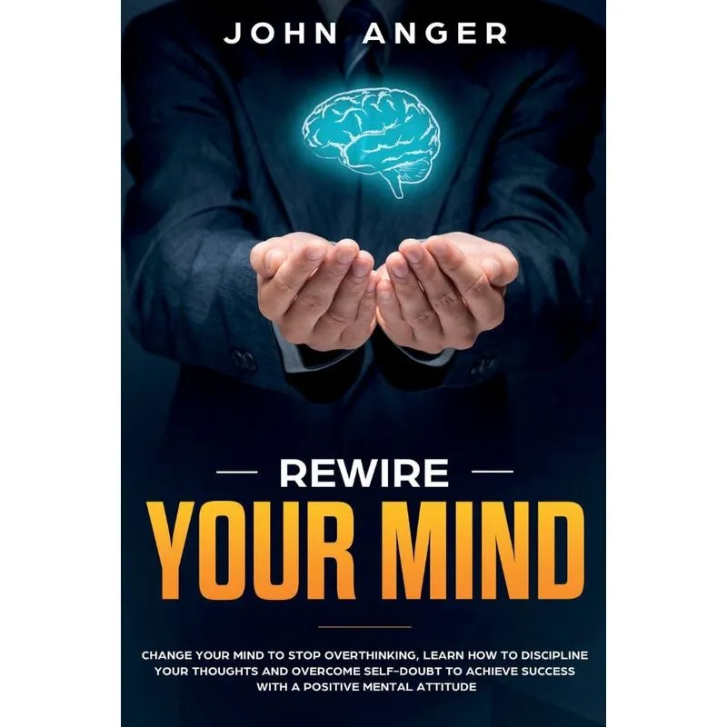 Rewire Your Mind