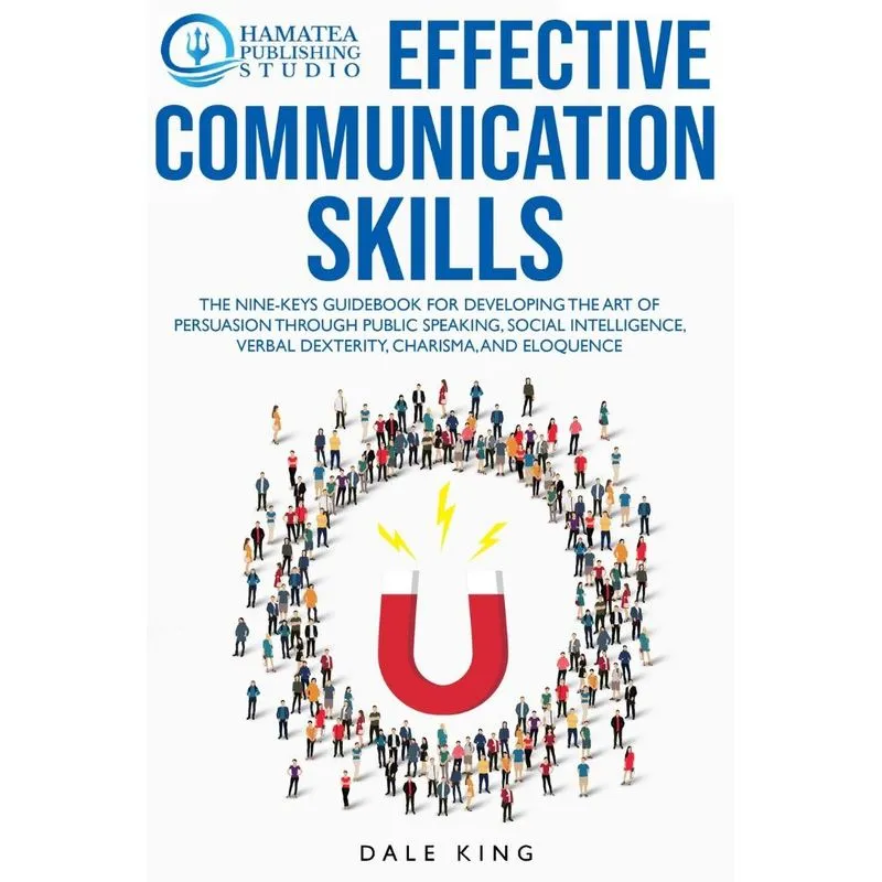 EFFECTIVE COMMUNICATION SKILLS