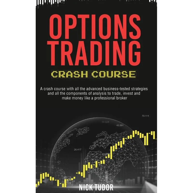 OPTIONS TRADING CRASH COURSE