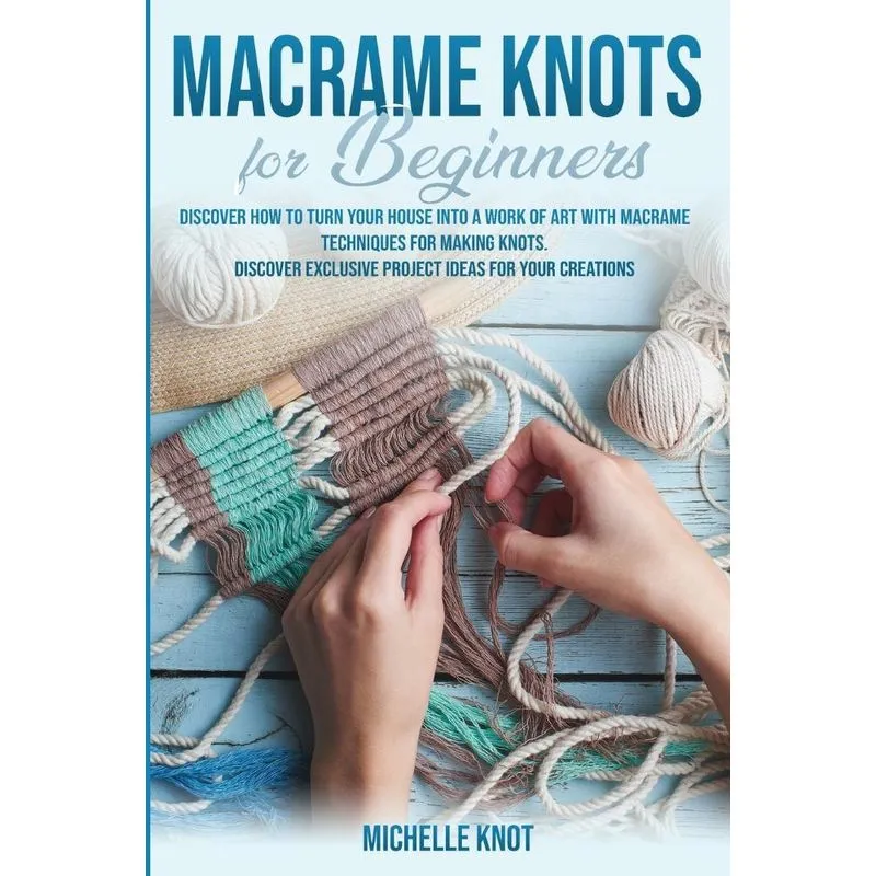 Macramè Knots Book For Beginners