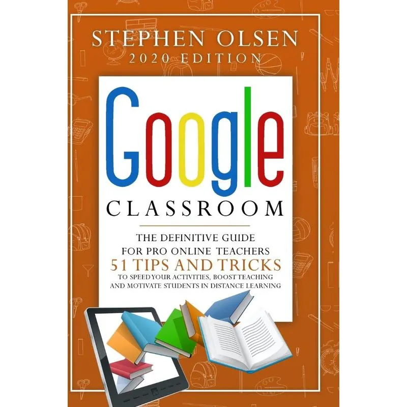 Google Classroom 2020 for Teachers