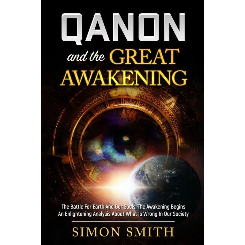 Qanon And The Great Awakening