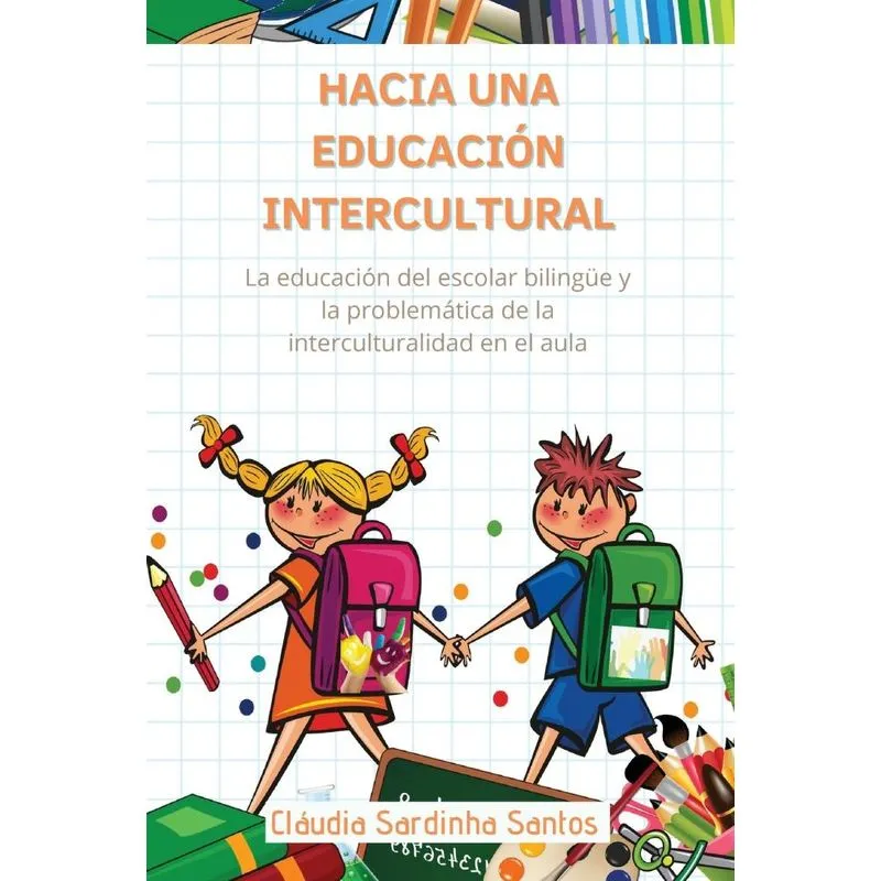HACIA UNA EDUCACIÓN INTERCULTURAL