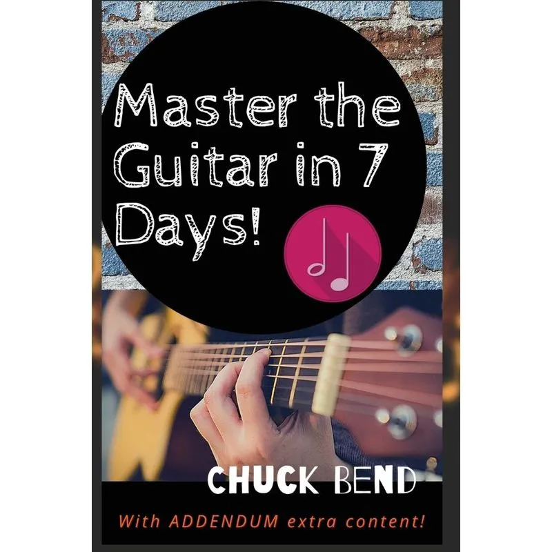 Master the Guitar In 7 Days!