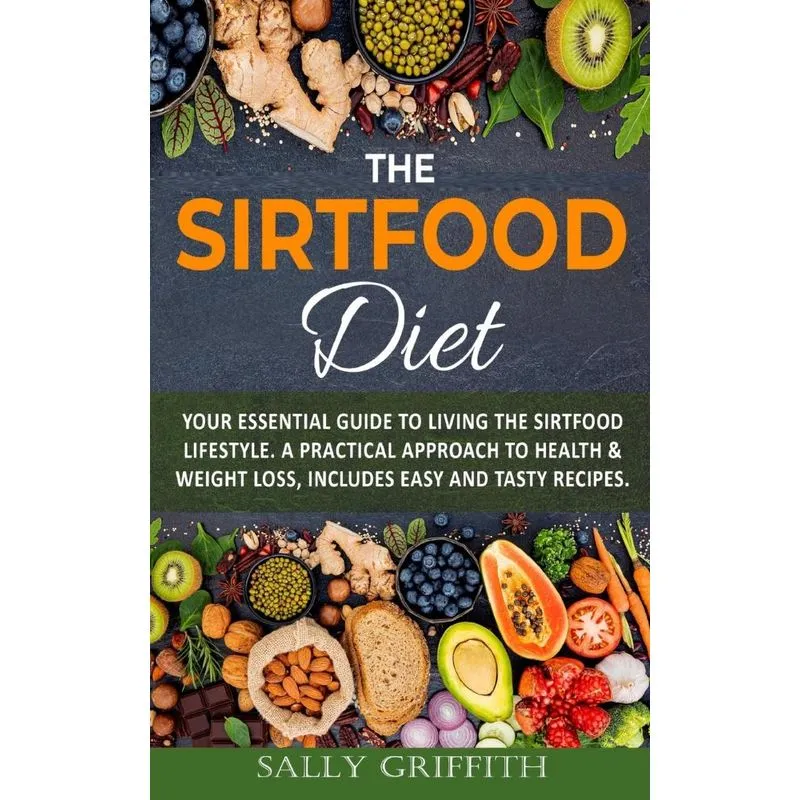 The Sirtfood Diet