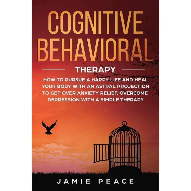 Cognitive Behavioral Therapy