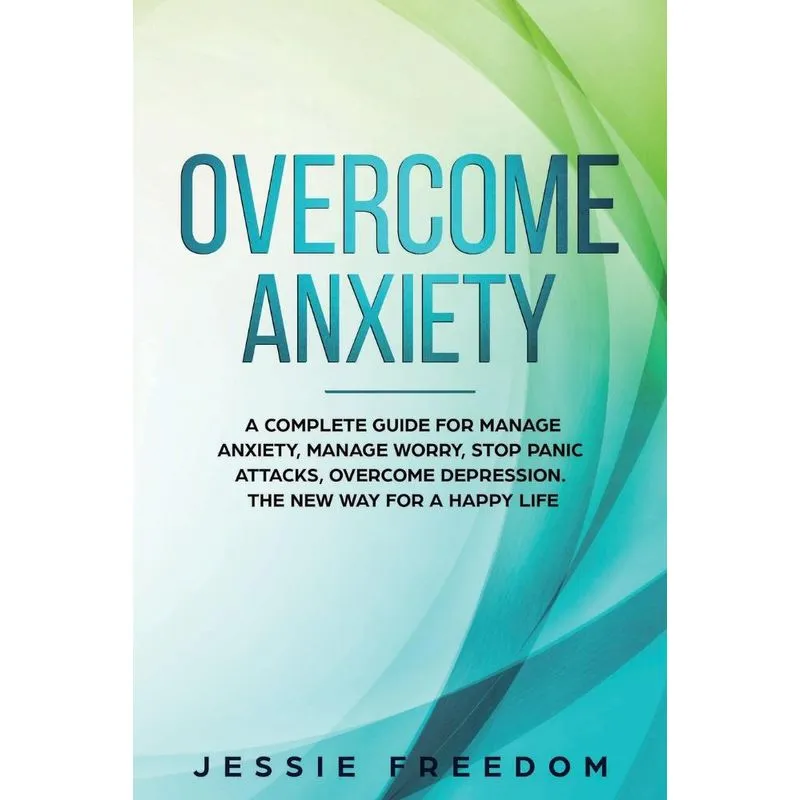 Overcome Anxiety