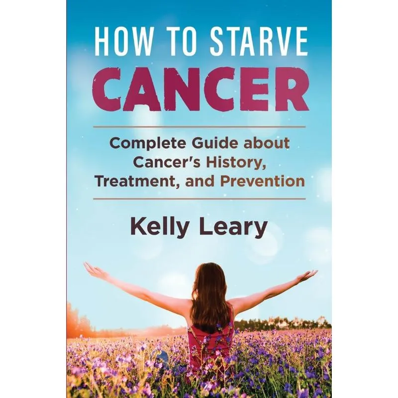 HOW TO STARVE CANCER