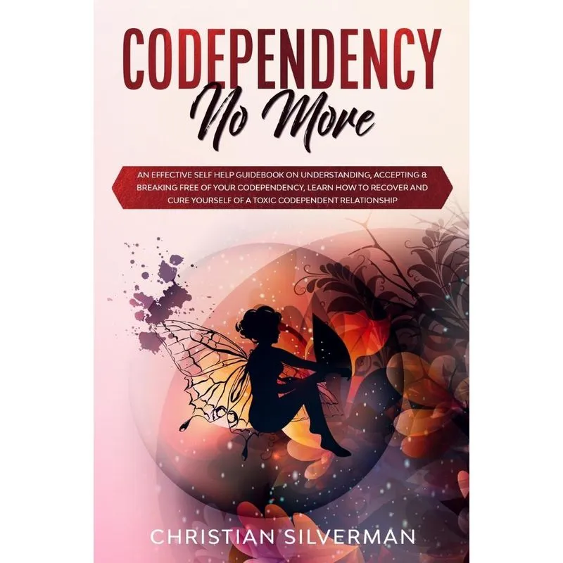 Codependency No More