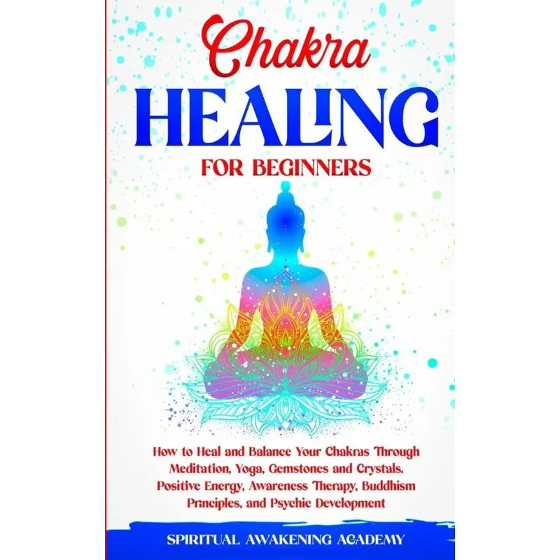 CHAKRA HEALING FOR BEGINNERS