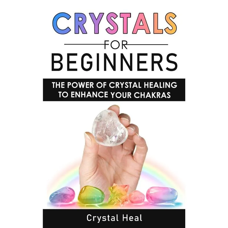 CRYSTALS FOR BEGINNERS