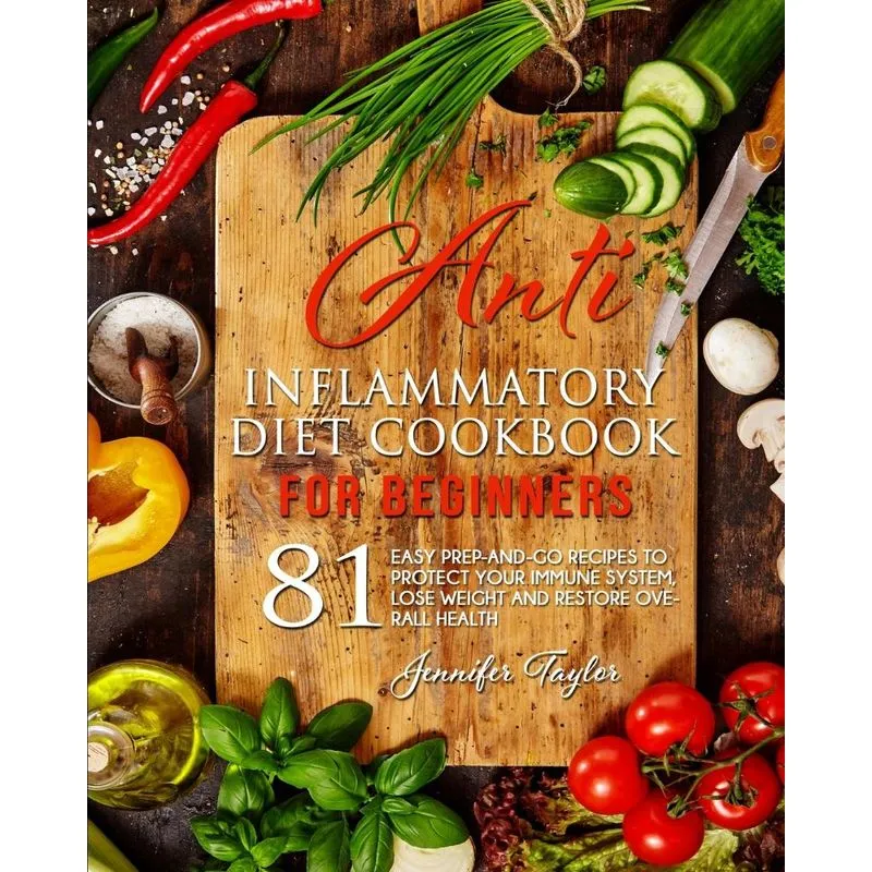 Anti-inflammatory Diet Cookbook