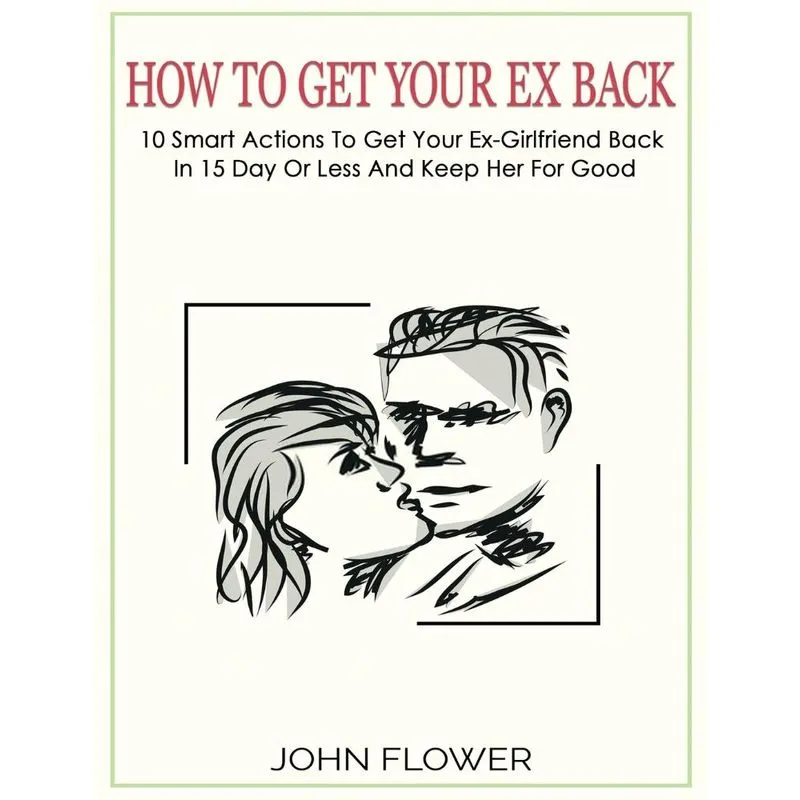 How to get your ex back