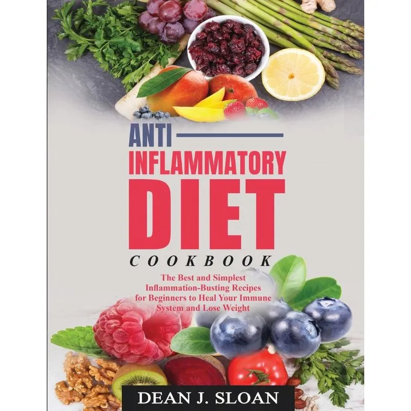 ANTI-INFLAMMATORY DIET COOKBOOK