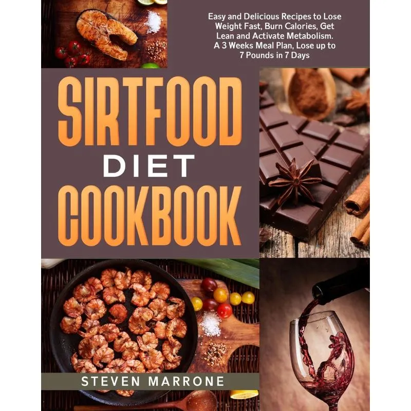 Sirtfood Diet Cookbook