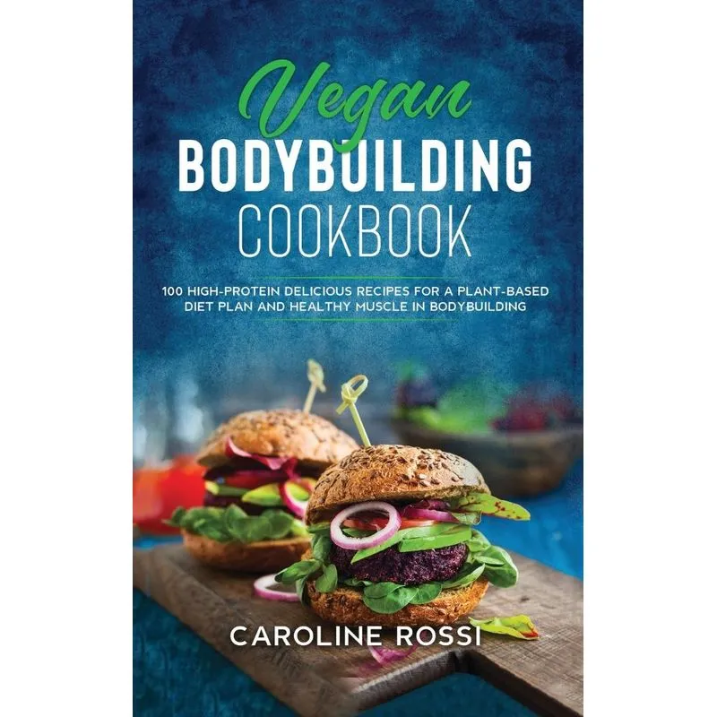 Vegan Bodybuilding Cookbook