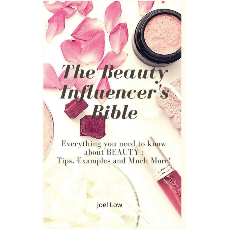 THE BEAUTY INFLUENCERS BIBLE